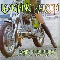 Laughing Falcon : Sonic Possession